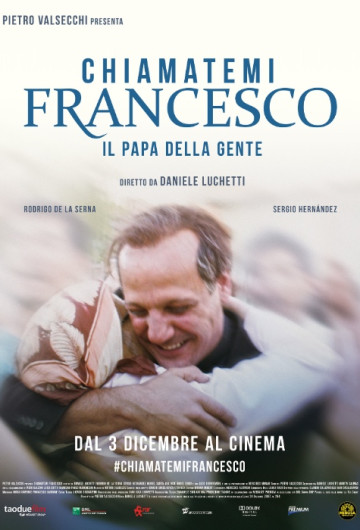 Chiamatemi Francesco – Il Papa della gente