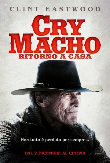 CRY MACHO – RITORNO A CASA